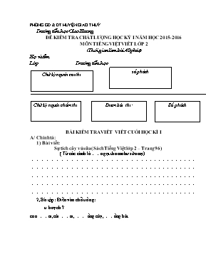 Đề kiểm tra chất lượng học kì 1 môn Tiếng Việt Lớp 2 - Năm học 2015-2016 - Trường TH Giao Hương